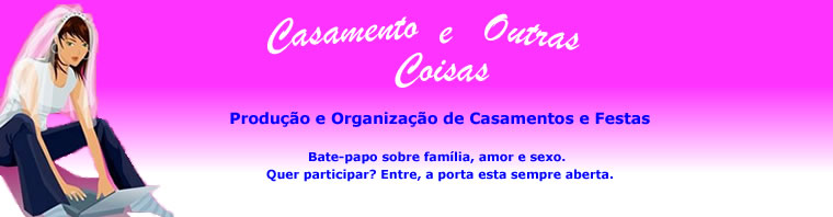 Casamento e Outras Coisas