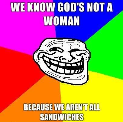 trollface-we-know-god-isnt-a-woman.png