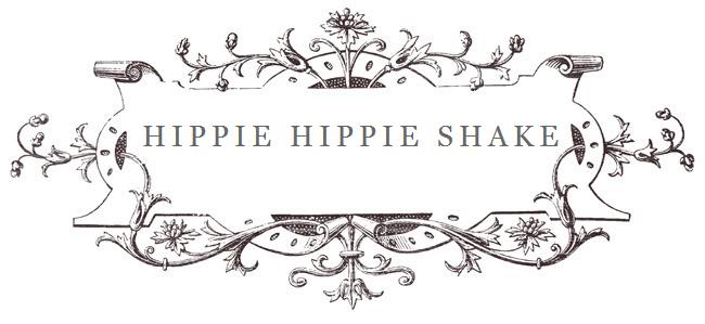 Hippie Hippie Shaker