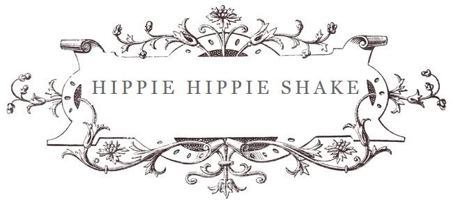 Hippie Hippie Shaker