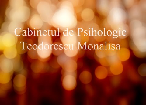 Cabinetul de Psihologie Teodorescu Monalisa