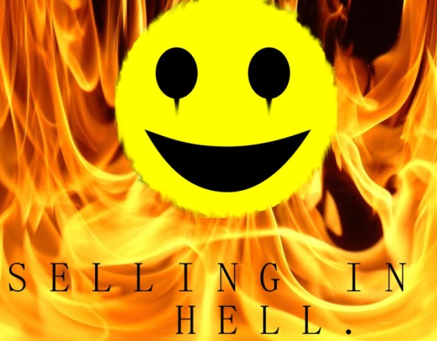 Selling in Hell