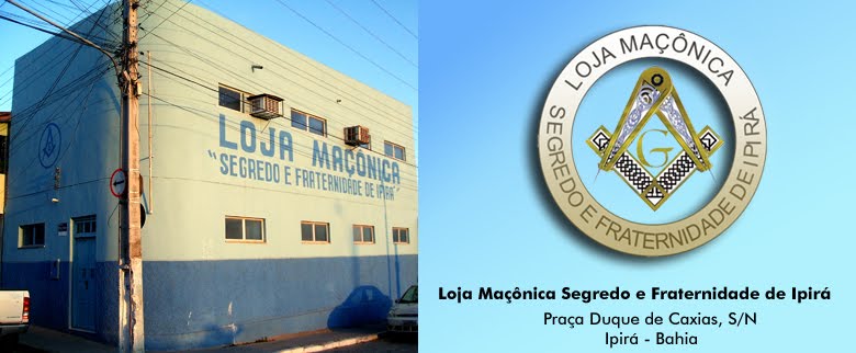 Loja Maçônica Segredo e Fraternidade de Ipirá