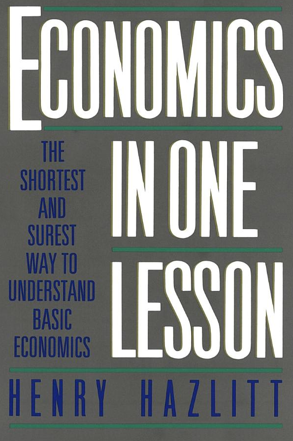 Economics in one lesson Henry Hazlitt