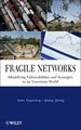 Fragile Networks: Identifying Vunerabilities and Synergies in an Uncertain World