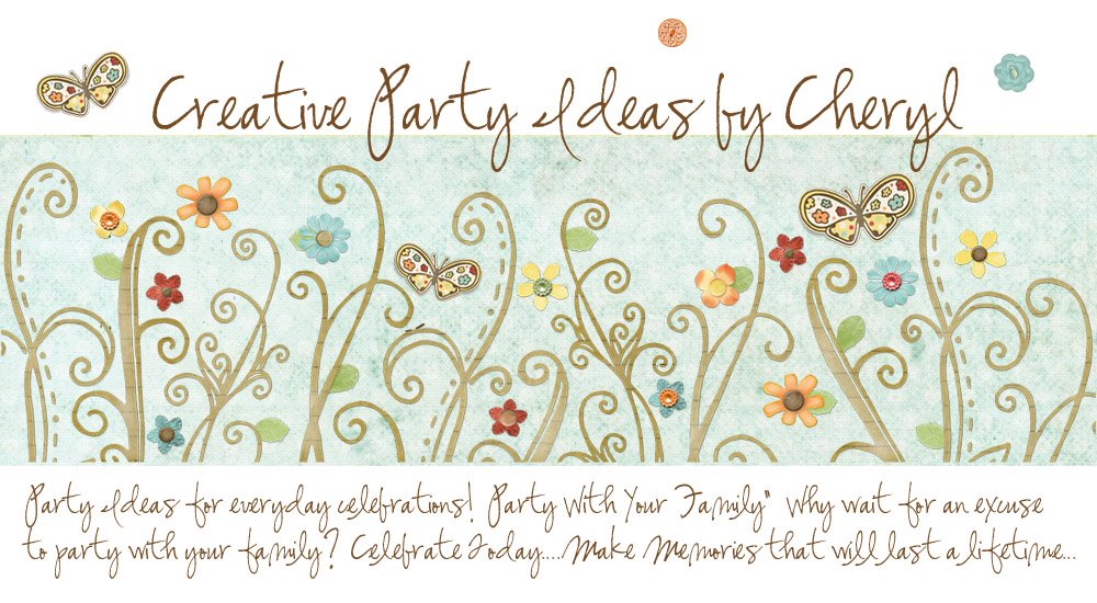 Creative Party Ideas by Cheryl