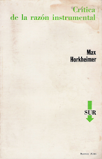 Horkheimer - Crítica de la Razón Instrumental Horkheimer+-+cr%C3%ADtica+razon+instrumental