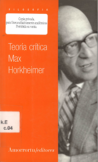 Horkheimer - Teoría Crítica Horkheimer+-+Teor%C3%ADa+Cr%C3%ADtica