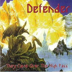 They Came Over The High Pass - Defender Songs, Reviews
