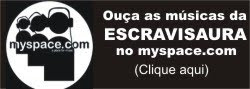 myspace.com/escravisaura