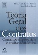 Teoria Geral dos Contratos: Contratos Empresariais e Análise Econômica
