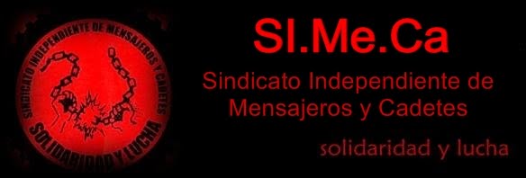 SI.Me.Ca          Sindicato Independiente de Mensajeros y Cadetes