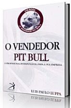 O VENDEDOR PIT BULL O+Vendedor+Pit+Bull