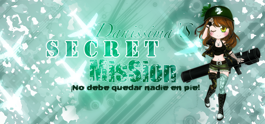 Danissima's secret mission