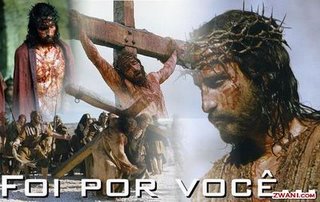 E VOCÊ? O QUE FAZ POR ELE? QUE POR AMOR SE ENTREGOU NA CRUZ PARA NOS TER DE VOLTA  AOS SEUS BRAÇOS