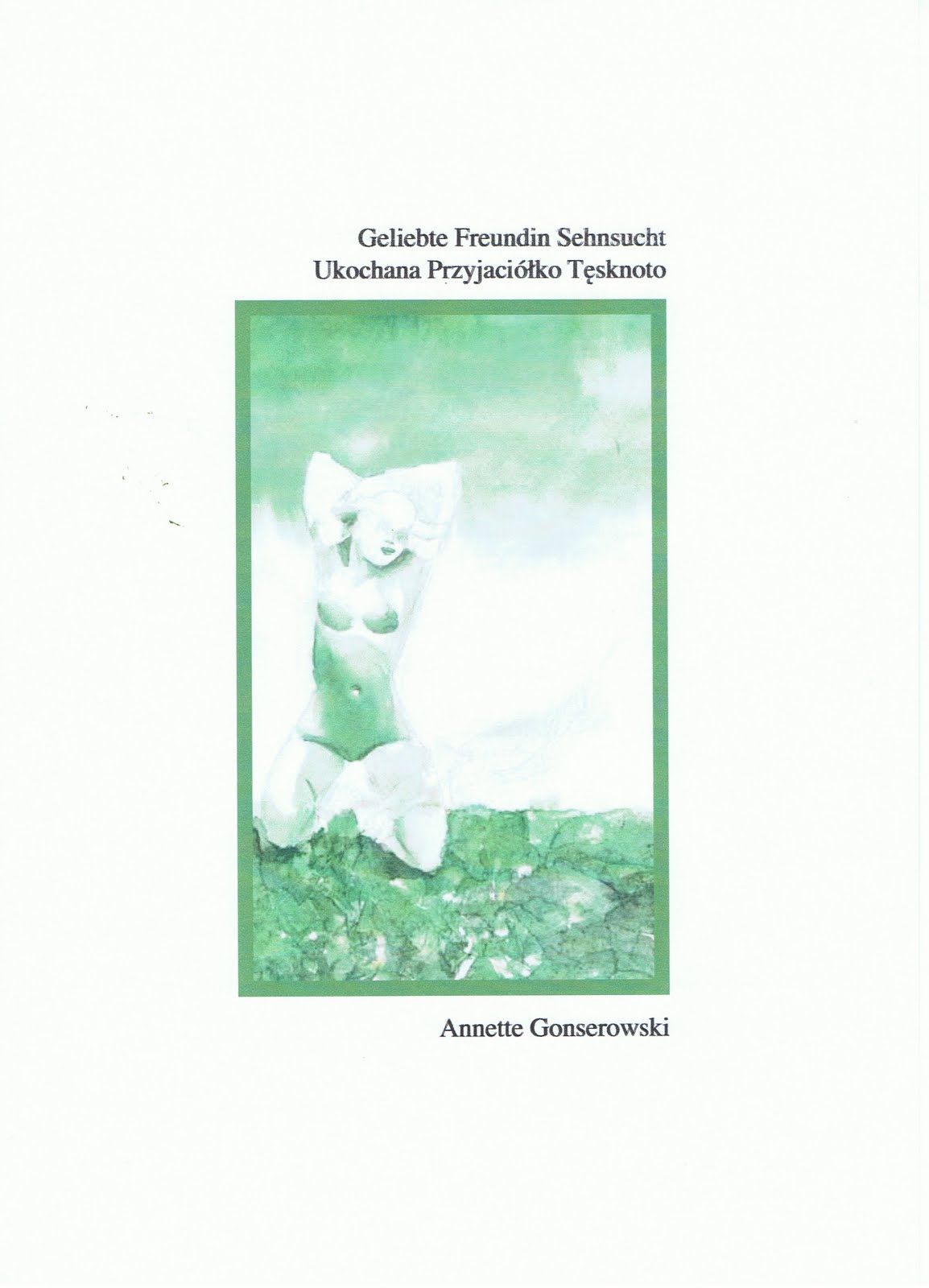 Annette Gonserowskis Lyrik Blog German Poems Poesia De Alemana