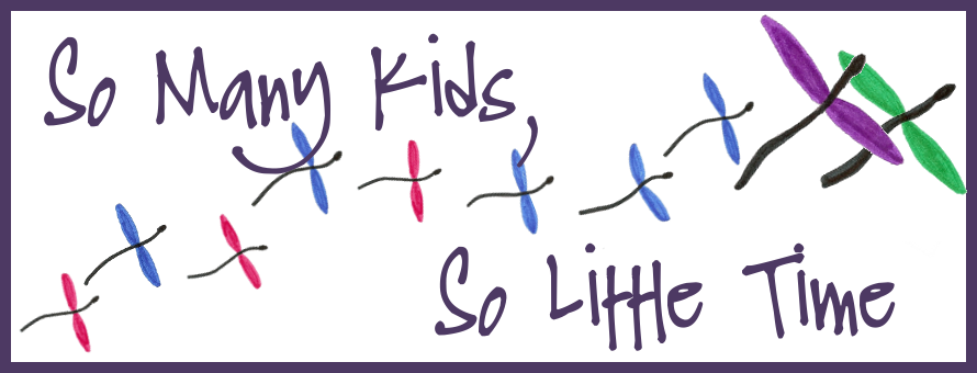 So Many Kids, So Little Time