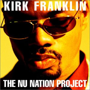 http://3.bp.blogspot.com/_KP-c0FiXKoQ/SfC0-OBwHcI/AAAAAAAACEc/c0Ew9lO9cfg/s320/Kirk+Franklin+-+The+Nu+Nation+Project+1998.jpg