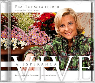 Ludmila Ferber - A Esperança Vive