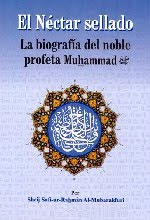 Nectar Sellado -Biografia de Muhammad (SAWS)