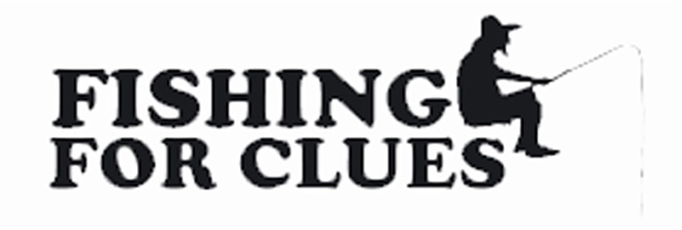 Fishing for Clues