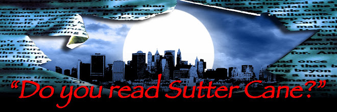 Do You Read Sutter Cane?