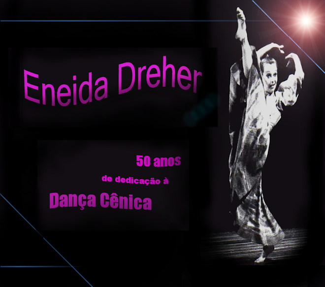 Eneida Dreher - 50 anos de dedicação à Dança Cênica