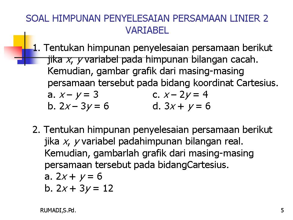 MATEMATIKA KELAS VIII OLEH RUMADI,S.Pd HIMPUNAN