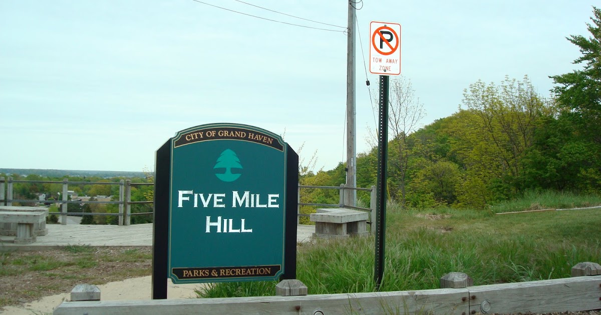 shorthandedgoal FIVE MILE HILL THE HIGHEST POINT IN GRAND HAVEN