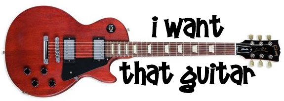I want that guitar