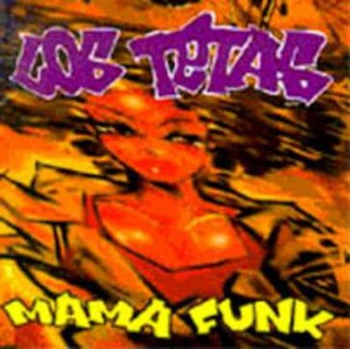 Los Tetas - Mamafunk Los+Tetas+-+Mama+Funk