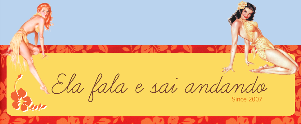 Ela fala e sai andando