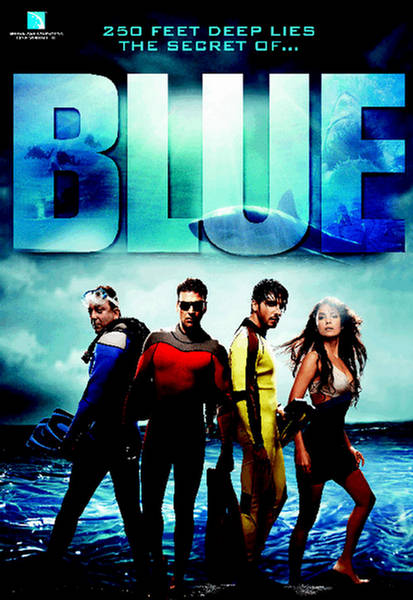 Watch Online Free Bollywood, Hollywood Movies: Blue (2009) Indian Movie