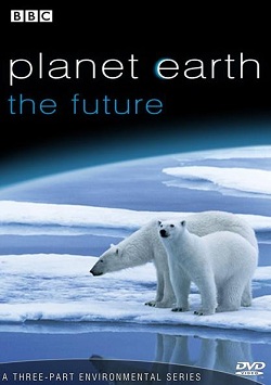 Planet Earth the future - DVD