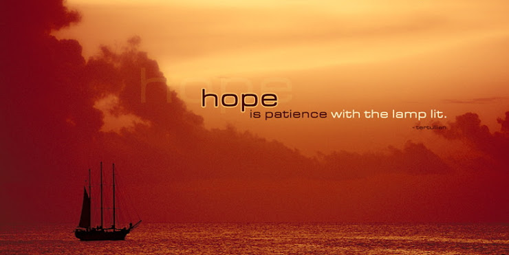 ALWAYS HAVE HOPE
