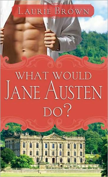 [what+would+jane+austen+do.JPG]