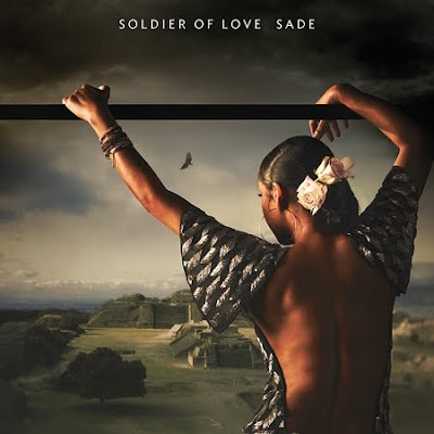 sade soldier of love SADE: Soldier Of Love You may have caught my excitement sade soldier of love SADE: Soldier Of Love You may have caught my excitement