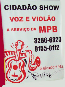 CIDADÃO SHOW - A serviço da MPB