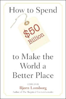 How to Spend 50 Billion to Make the World a Better Place