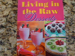 Living in the Raw Desserts Cookbook
