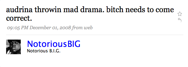 [Twitter+_+Notorious+B.I.G._+audrina+throwin+mad+drama.+....png]
