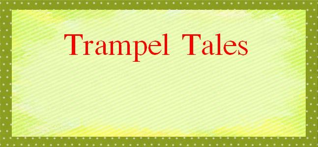 Trampel Tales
