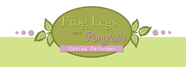 Frog Legs and Ponytails Sewing Patterns and Boutique Children's Clothing - PDF Patterns