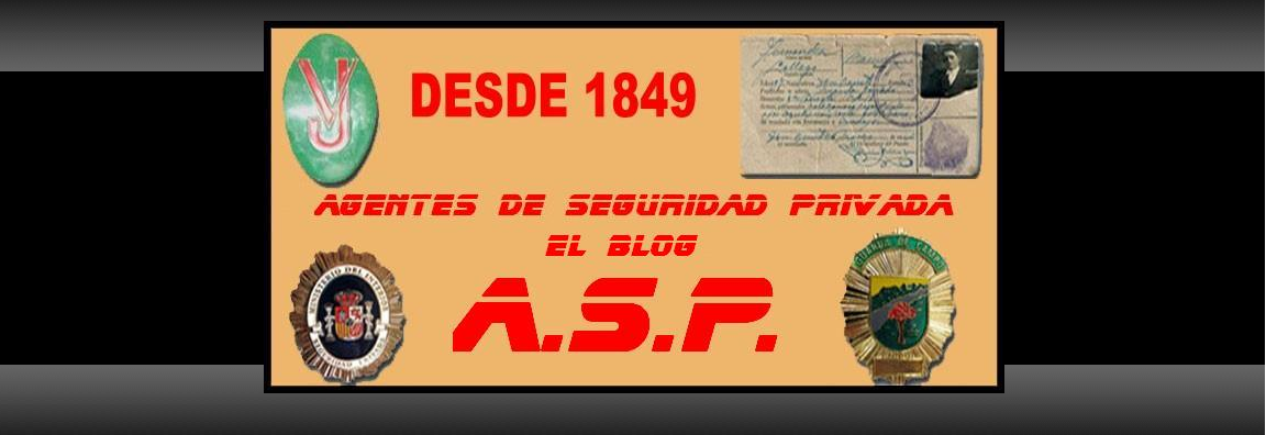 Agentes de Seguridad Privada, el blog