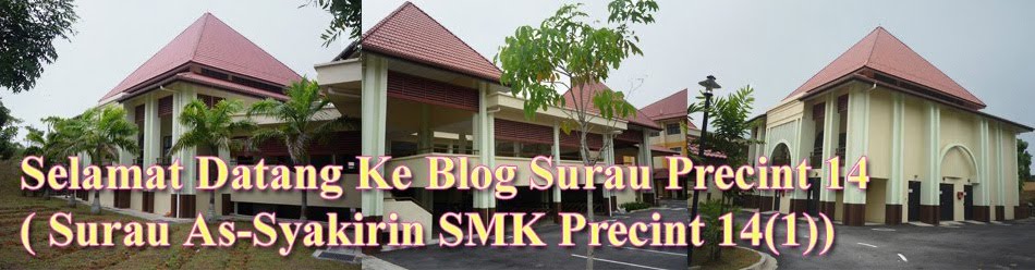 Blog Surau Precint 14 ( As-Syakirin ) Putrajaya
