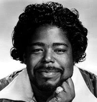 Barry White . . . .