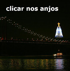 OS ANJOS ESTÃO DE GUARDA À PONTE...