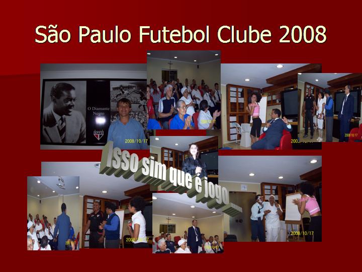 São paulo Futebol Clube 2008