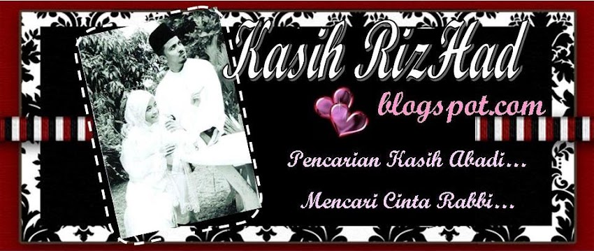 :::::KASIH RiZHaD:::::