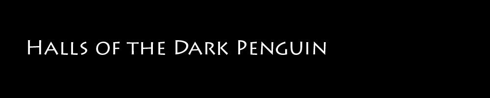 Halls of the Dark Penguin